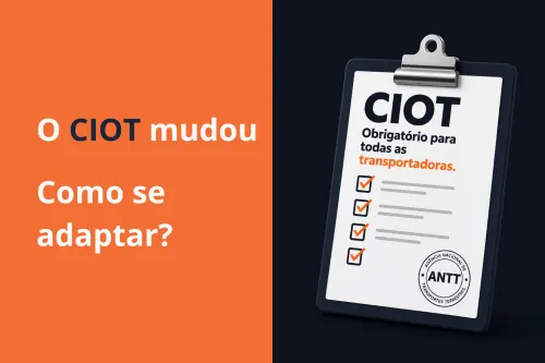O CIOT mudou: o que sua transportadora precisa saber para se adaptar?