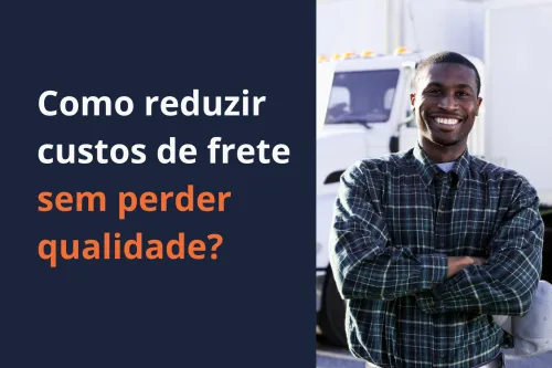 Imagem do Post Como reduzir custos de frete sem perder qualidade