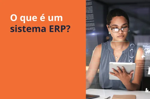 O que é um sistema ERP?