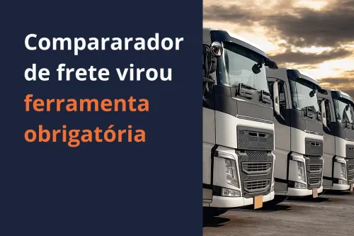 Imagem do Post Comparador de frete virou ferramenta obrigatória