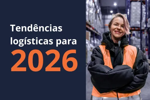 Imagem do Post Tendências logísticas para 2026